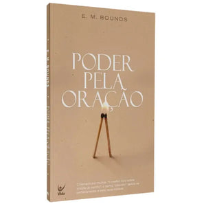 Poder Pela Oração | E. M. Bounds