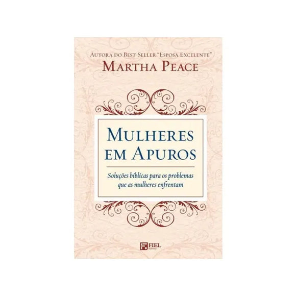 Mulheres Em Apuros | Martha Peace