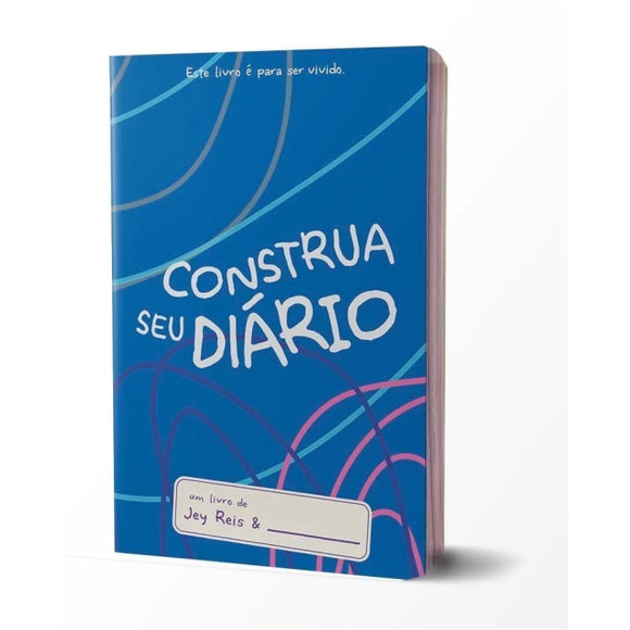 Construa Seu Diário | Jey Reis | Capa Azul