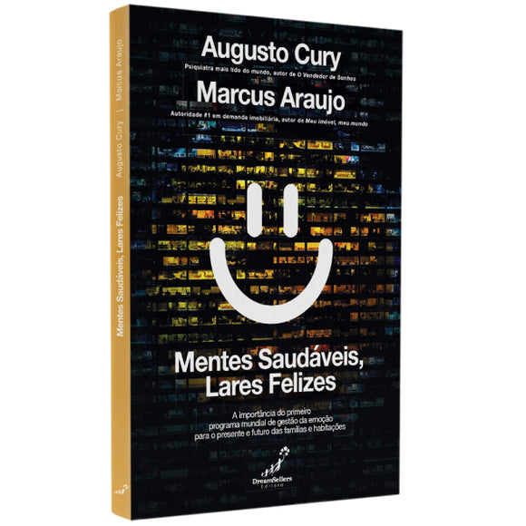 Mentes Saudáveis, Lares Felizes | Augusto Cury