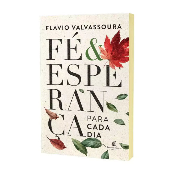 Devocional Fé e Esperança Para Cada Dia | Flavio Valvassoura