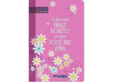 Devocional | O dia está mais bonito porque Você me ama | Capa Dura