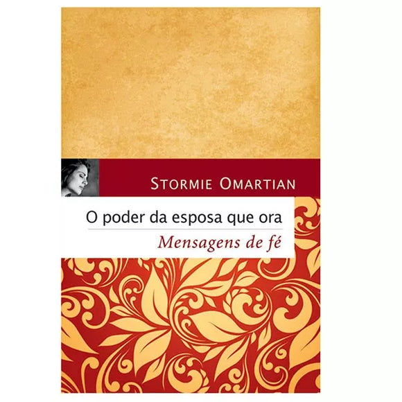 O Poder da Esposa que Ora | Stormie Omartian