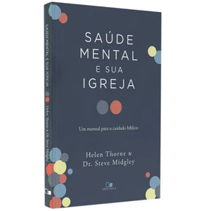 Saúde Mental e Sua Igreja | Helen Thorne