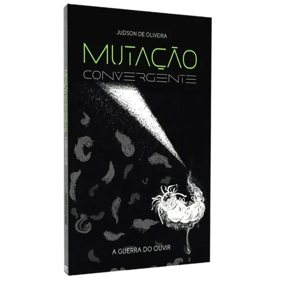 Mutação Convergente | Judson de Oliveira