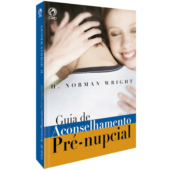 Guia de Aconselhamento Pré-Nupcial | H. Norman Wright