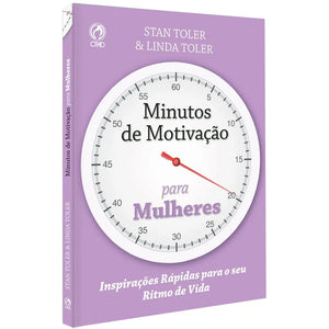 Minutos de Motivação para Mulheres | Stan Toler & Linda Toler