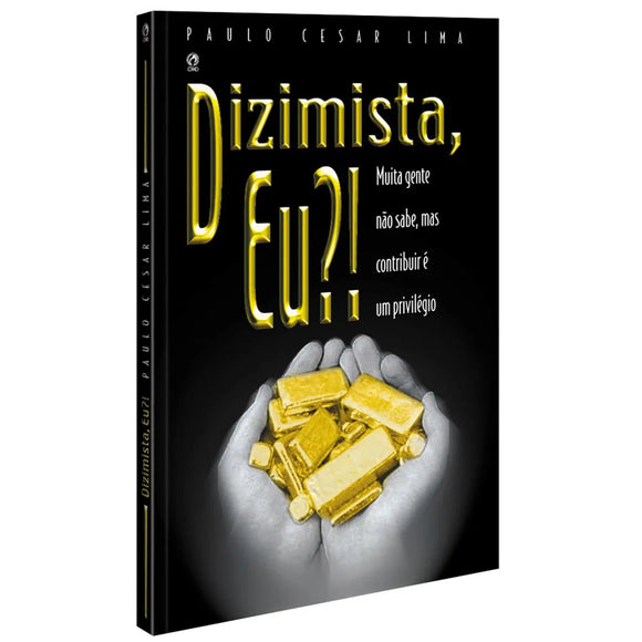 Dizimista, Eu?! | Paulo Cesar Lima