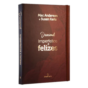 Devocional Imperfeitos e Felizes | Mac Anderson e Susan Karla