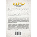 Estêvão: O primeiro apologista do evangelho