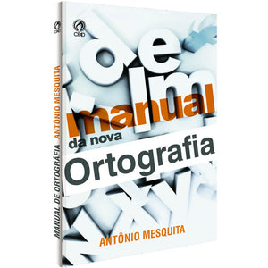 Manual da Nova Ortografia l Antônio Mesquita