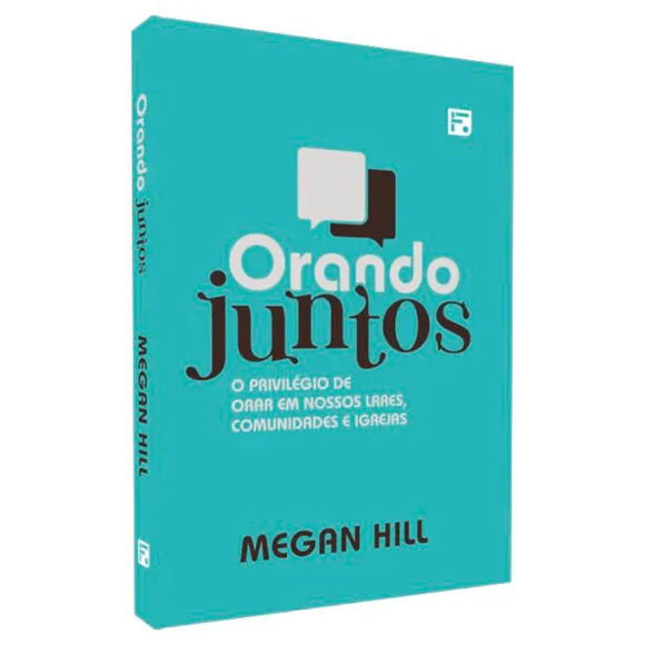 Orando Juntos | Megan Hill