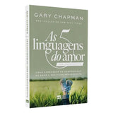 As 5 Linguagens do Amor dos Adolescentes | Gary Chapman