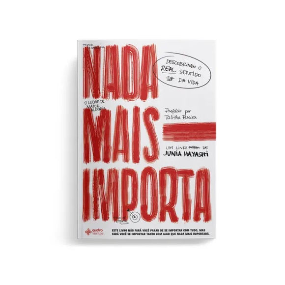 Nada mais importa | Junia Hayashi