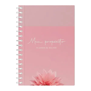 Planner da Mulher | Meu Propósito | Flor