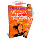 Melodia de Trovões | Com Brinde | Fabíola Simões