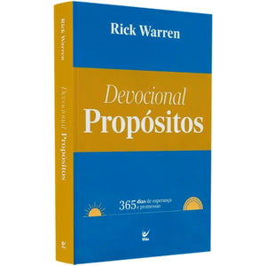 Devocional Propósitos | 365 Dias De Esperanca E Promessas | Rick Warren