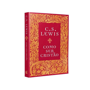 Como Ser Cristão | C. S. Lewis