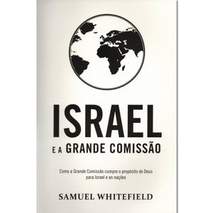 Israel e a Grande Comissão | Samuel Whitefield