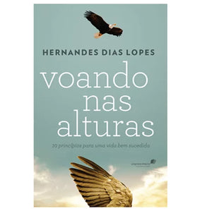 Voando nas Alturas | Hernandes Dias Lopes