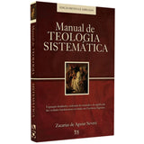 Manual de Teologia Sistemática| Zacarias de Aguiar Severa