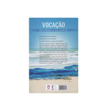 Vocação | Descobrindo o seu Chamado | Elias Torralbo