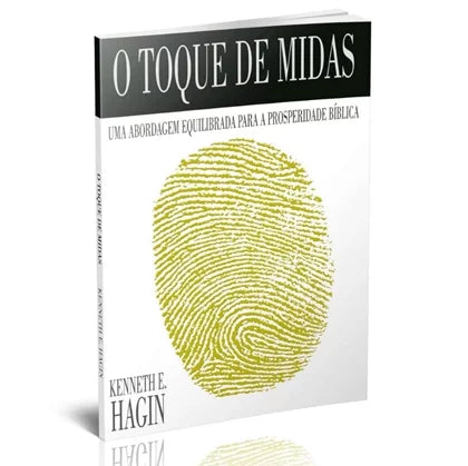 O Toque de Midas | Kenneth E. Hagin