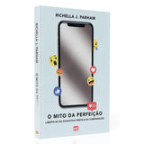 O Mito da Perfeição | Richella J Parham