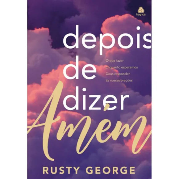 Depois de Dizer Amém | Rusty George