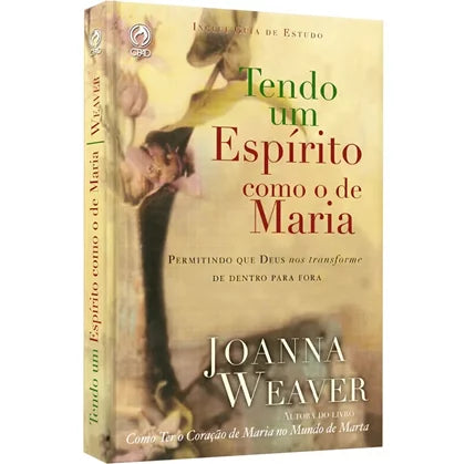 Tendo Um Espírito Como o de Maria | Joanna Weaver