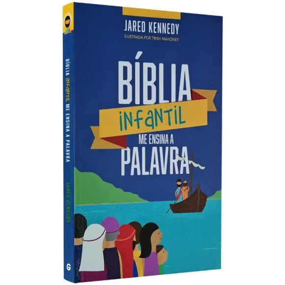 Bíblia Infantil me Ensina a Palavra | Jared Kennedy