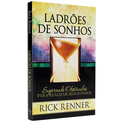 Ladrões de Sonhos | Rick Renner