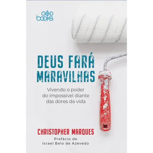 Deus fará maravilhas | Christopher Marques