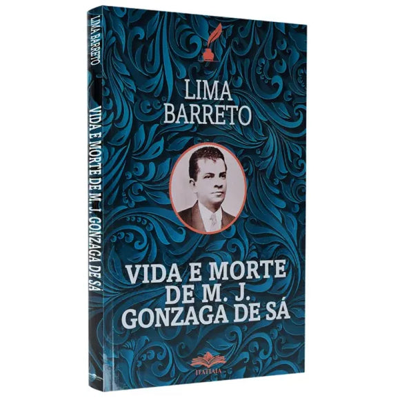 Livro A Vida e Morte de M. J. Gonzaga – Editora Itatiaia