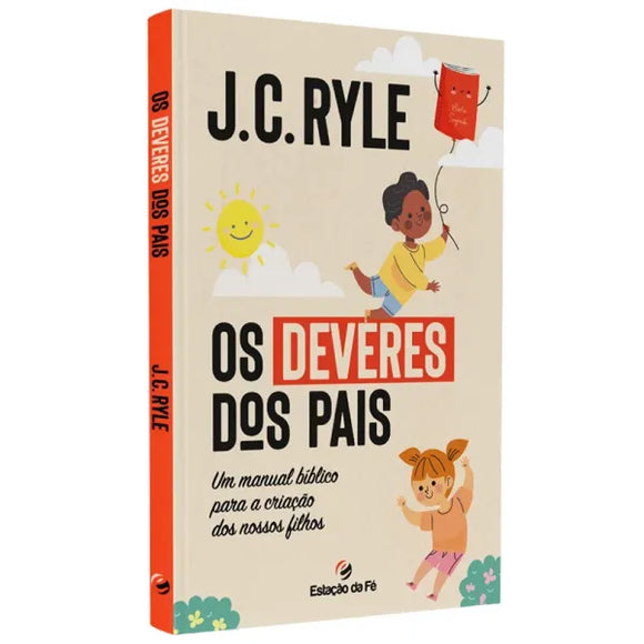 Os Deveres dos Pais | J.C. Ryle