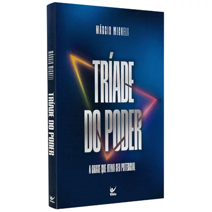 Tríade do Poder | Márcio Micheli