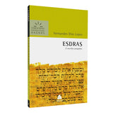 Esdras | Comentários Expositivos | Hernandes Dias Lopes