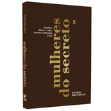 Mulheres do Secreto | Viviane Martinello