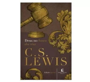 Deus no Banco Dos Réus | C. S. Lewis