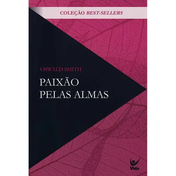 Paixão Pelas Almas | Oswald Smith