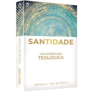 Santidade l Bernie A. Van de Walle