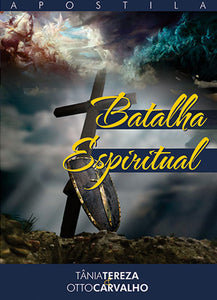 BATALHA ESPIRITUAL l Tania Tereza & Otto Carvalho