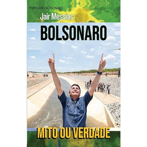 Mito ou verdade: Jair Messias Bolsonaro l Flávio Bolsonaro