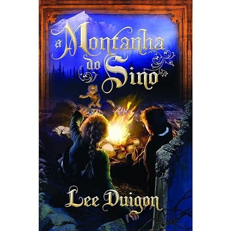 A Montanha Do Sino l Lee Duigon