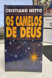 Os Camelos de Deus | Cristiano Netto