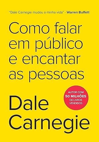 Como falar em público e encantar as pessoas Capa comum l Dale Carnegie