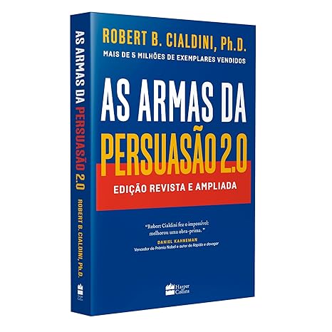 As armas da persuasão 2.0: Edição revista e ampliada Capa comum – Edição padrão