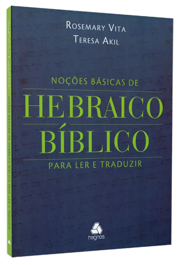 Noções básicas de Hebraico Bíblico | Rosemary Vita e Teresa Akil