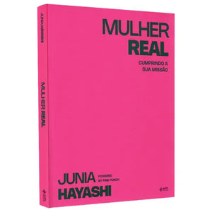 Mulher Real | Junia Hayashi