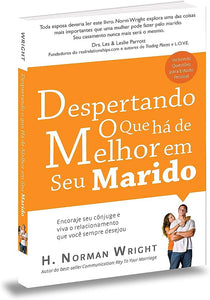 Despertando O Que Ha De Melhor em Seu Marido | H. Norman